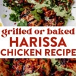 grilled harissa chicken with yogurt cilantro sauce and then close up of grilled harissa chicken on a plate